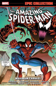 Download google books to pdf format Amazing Spider-Man Epic Collection: Maximum Carnage by David Michelinie, Terry Kavanagh, J.M. DeMatteis, Tom Defalco, Mark Bagley English version  9781302921903