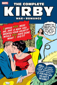Title: THE COMPLETE KIRBY WAR AND ROMANCE, Author: Stan Lee
