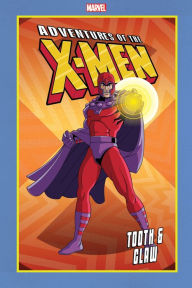 E book pdf download free Adventures of the X-Men: Tooth and Claw by Kelly Corvese, Robert Loren Fleming, Mike Pellowski, Don Heck, Francis Mao PDF ePub MOBI 9781302923129 in English