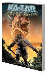 Title: KA-ZAR LORD OF THE SAVAGE LAND, Author: Zac Thompson