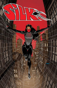 Title: SILK: OUT OF THE SPIDER-VERSE VOL. 1, Author: Dan Slott