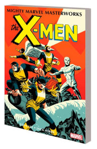 Title: MIGHTY MARVEL MASTERWORKS: THE X-MEN VOL. 1 - THE STRANGEST SUPER HEROES OF ALL, Author: Stan Lee