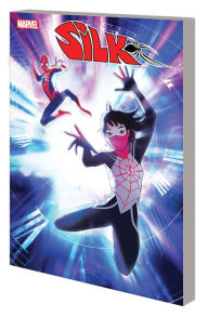 Title: SILK: OUT OF THE SPIDER-VERSE VOL. 2, Author: Robbie Thompson