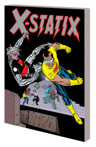 Title: X-STATIX: THE COMPLETE COLLECTION VOL. 2, Author: Peter Milligan