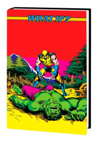 Title: WHAT IF?: THE ORIGINAL MARVEL SERIES OMNIBUS VOL. 2, Author: Mark Gruenwald