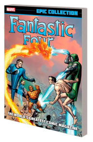 Title: FANTASTIC FOUR EPIC COLLECTION: WORLD'S GREATEST COMIC MAGAZINE [NEW PRINTING], Author: Stan Lee