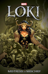 Title: LOKI: MISTRESS OF MISCHIEF, Author: J. Michael Straczynski