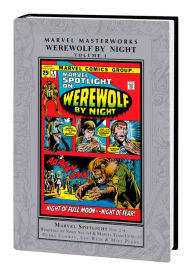 Title: MARVEL MASTERWORKS: WEREWOLF BY NIGHT VOL. 1, Author: Gerry Conway