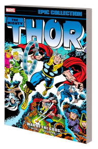 Title: THOR EPIC COLLECTION: WAR OF THE GODS, Author: Len Wein