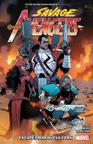 Title: SAVAGE AVENGERS VOL. 2: ESCAPE FROM NUEVA YORK, Author: David Pepose