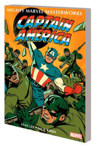 Title: MIGHTY MARVEL MASTERWORKS: CAPTAIN AMERICA VOL. 1 - THE SENTINEL OF LIBERTY, Author: Stan Lee