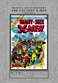 Title: MARVEL MASTERWORKS: THE UNCANNY X-MEN VOL. 1, Author: Chris Claremont
