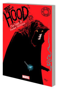 Title: THE HOOD: THE SAGA OF PARKER ROBBINS, Author: Brian K. Vaughan