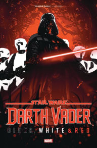 Title: STAR WARS: DARTH VADER - BLACK, WHITE & RED, Author: Jason Aaron