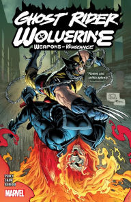 Title: GHOST RIDER/WOLVERINE: WEAPONS OF VENGEANCE, Author: Benjamin Percy