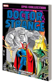 Title: DOCTOR STRANGE EPIC COLLECTION: I, DORMAMMU, Author: Stan Lee