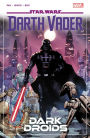 STAR WARS: DARTH VADER BY GREG PAK VOL. 8 - DARK DROIDS