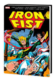 Title: IRON FIST: DANNY RAND - THE EARLY YEARS OMNIBUS, Author: Chris Claremont