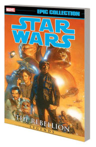 Title: STAR WARS LEGENDS EPIC COLLECTION: THE REBELLION VOL. 6, Author: John Wagner