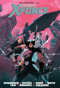Title: UNCANNY X-FORCE BY RICK REMENDER OMNIBUS [NEW PRINTING 2], Author: Rick Remender