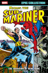 Alternative view 1 of Namor The Sub-Mariner Epic Collection: The Invasion Of New York