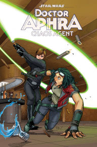Title: Star Wars: Doctor Aphra - Chaos Agent, Author: Cherish Chen
