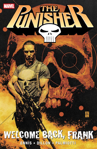 Punisher: Welcome Back, Frank [New Printing 2] by Garth Ennis
