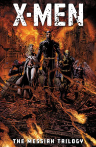 Title: X-Men: The Messiah Trilogy Omnibus David Finch Cover, Author: Ed Brubaker