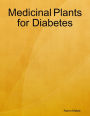 Medicinal Plants for Diabetes