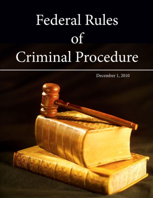 federal-rules-of-criminal-procedure-december-1-2010-by-united-states