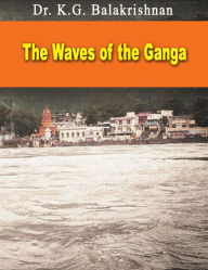 The Waves of the Ganga