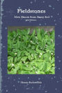 Fieldstones: New Shoots from Stony Soil