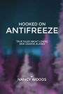 Hooked on Antifreeze