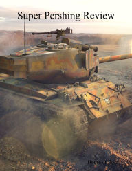 Super Pershing World of Tanks In-game Review