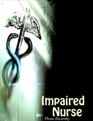 Impaired Nurse