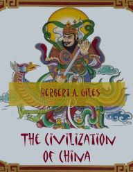 The Civilization of China (Illustrated)