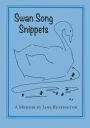 Swan Song Snippets A Memoir by Jane Buffington