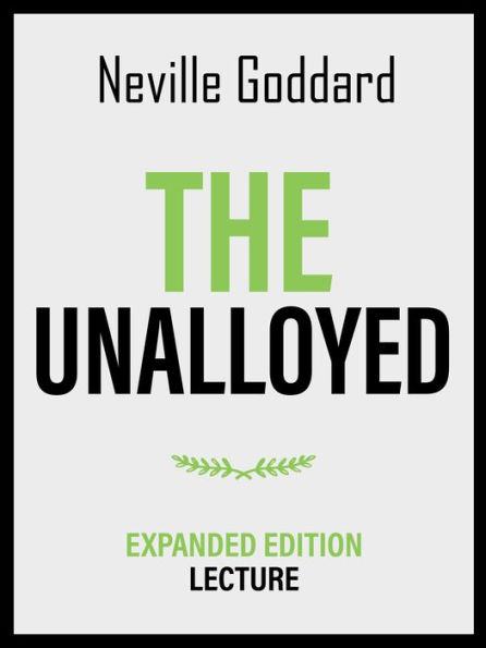 The Unalloyed - Expanded Edition Lecture