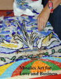 Mosaics Art for Love and Business