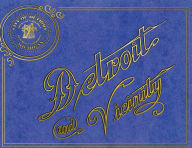 Title: 1909 Detroit Vicinity Souvenir Booklet, Author: John Romanowski