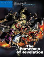 The Horsemen of Revelation - A Bible Study Aid Presented By BeyondToday.tv