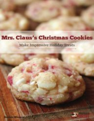 Mrs. Claus's Christmas Cookies