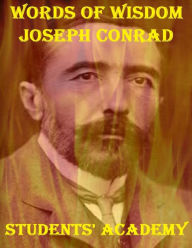 Words of Wisdom: Joseph Conrad