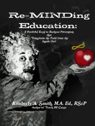 Reminding Education: 8 Powerful Keys to Burnout Prevention That Transform the Field from the Inside Out!