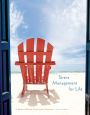 Stress Management for Life: A Research-Based Experiential Approach / Edition 4