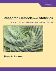 Title: Research Methods and Statistics: A Critical Thinking Approach / Edition 5, Author: Sherri L. Jackson