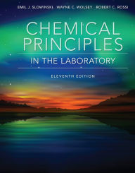 Title: Chemical Principles in the Laboratory / Edition 11, Author: Emil J. Slowinski
