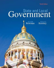 Title: State and Local Government / Edition 10, Author: Ann O'M. Bowman
