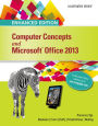 Enhanced Computer Concepts and MicrosoftOffice 2013 Illustrated / Edition 1