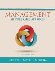 Title: Management: An Integrated Approach / Edition 2, Author: Ranjay Gulati